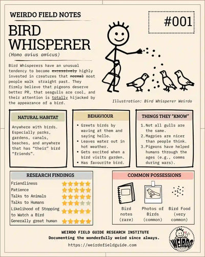 WEIRDO Field Note #001: Bird Whisperer
